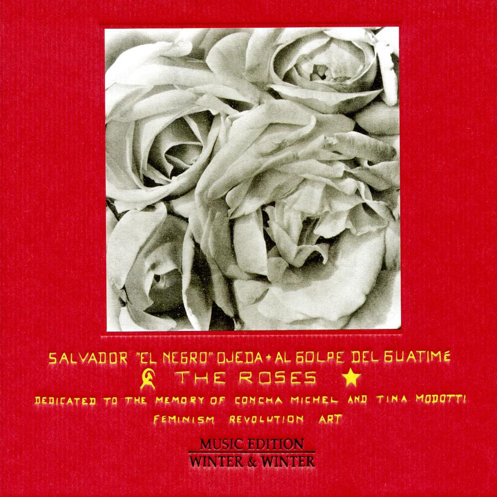 Релиз The Roses (Dedicated to the Memory of Concha Michel and Tina Modotti)
