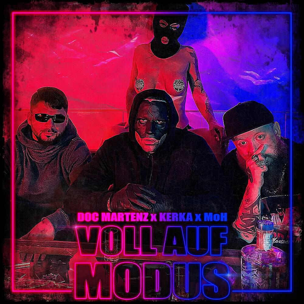 Скачать песню Doc Martenz, Kerka, Moh - Voll auf Modus бесплатно в MP3 для Android и iOS