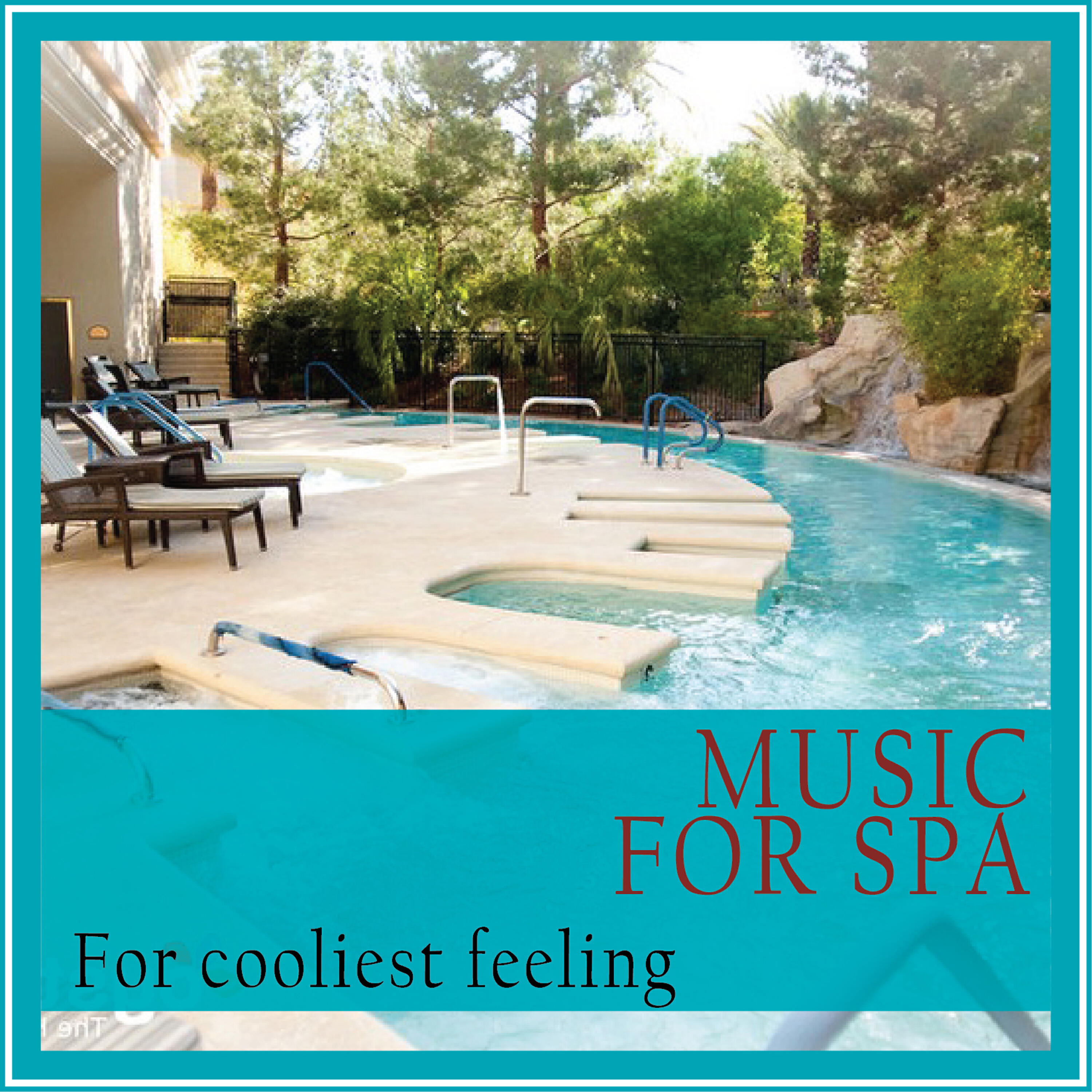 Релиз Music for Spa (For Cooliest Feeling)