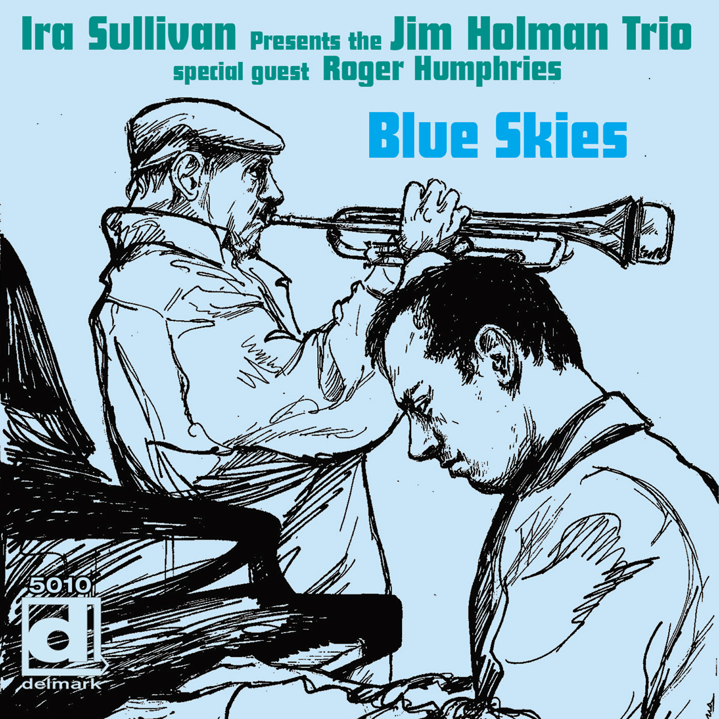 Релиз Blue Skies (Ira Sullivan Presents the Jim Holman Trio)