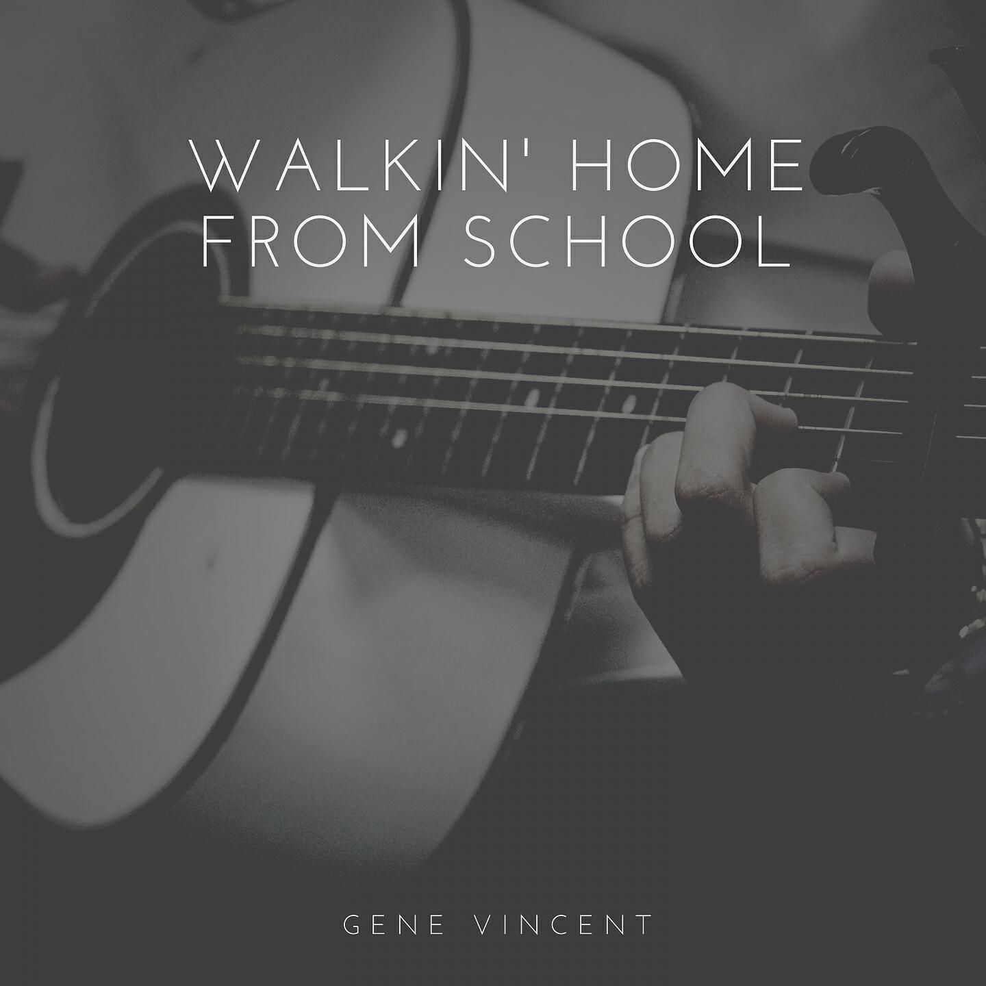 Релиз Walkin' Home from School