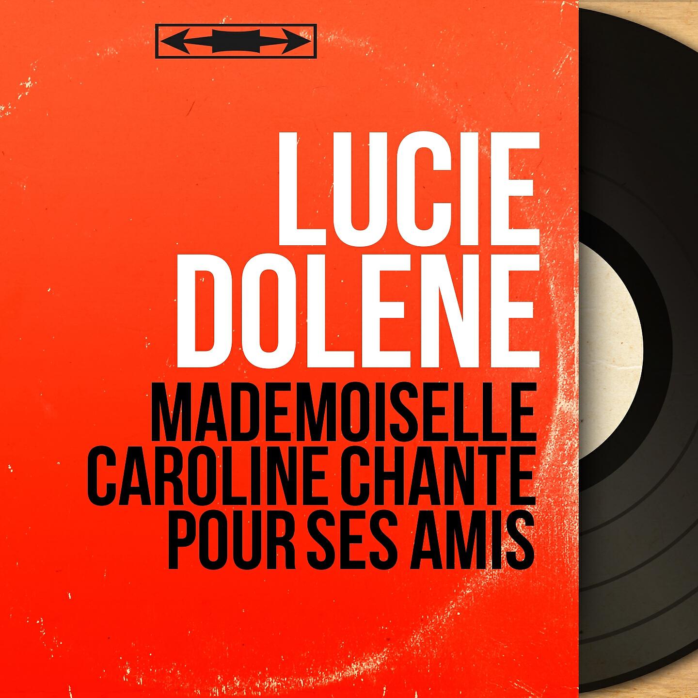 Релиз Mademoiselle Caroline chante pour ses amis