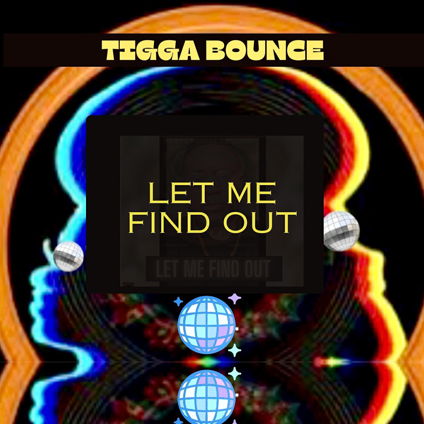 Релиз Let Me Find Out
