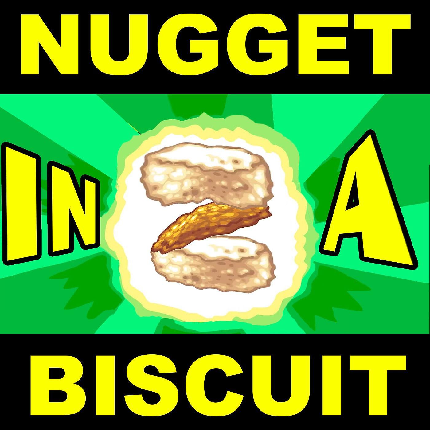 Постер альбома Nugget in a Biscuit 2!!