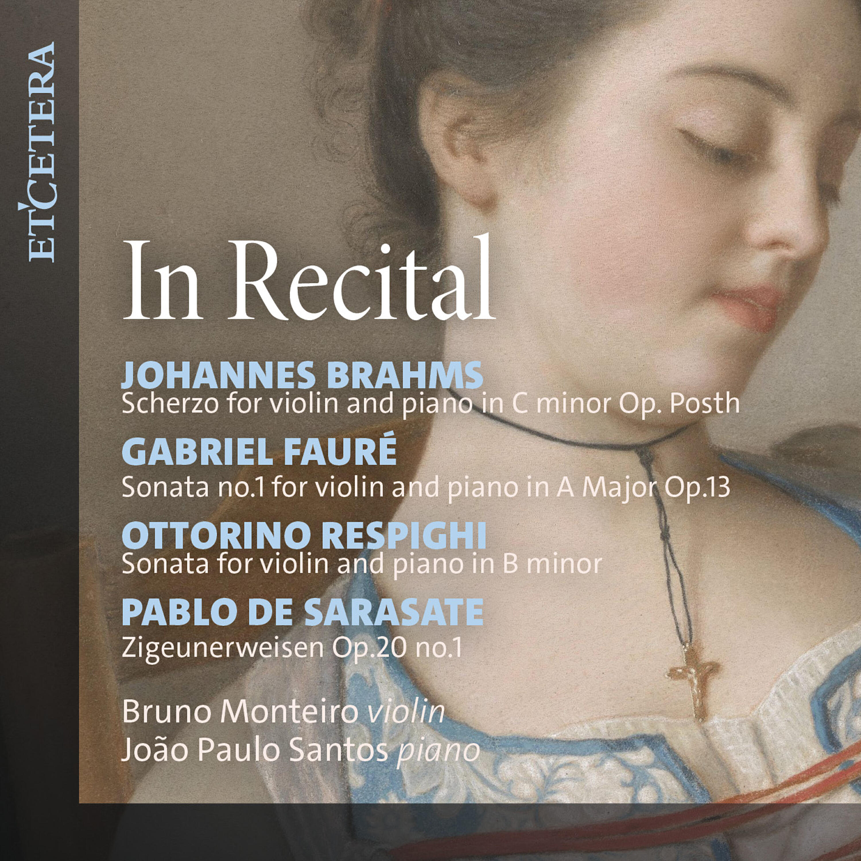 Релиз Brahms / Fauré / Respighi / De Sarasate: in Recital
