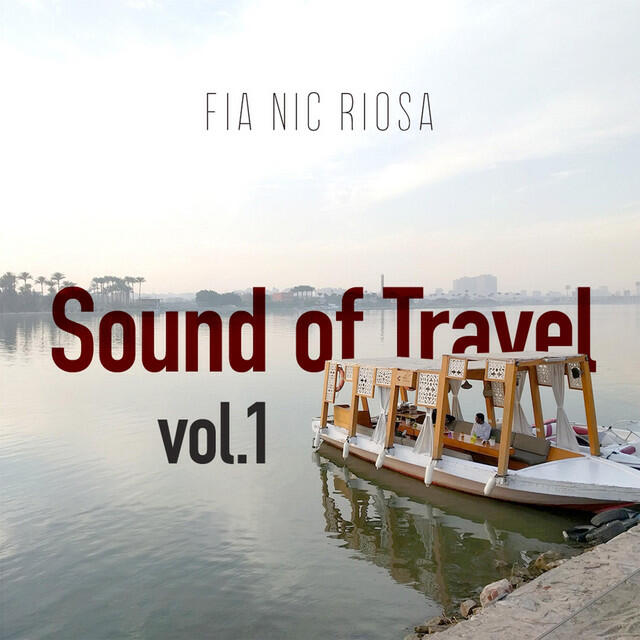 Релиз Sound of Travel, Vol. 1