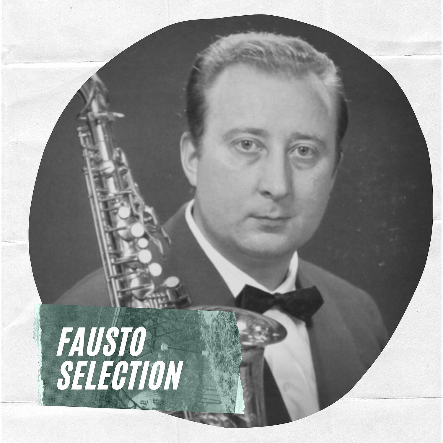 Релиз Fausto Selection