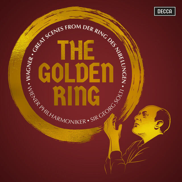 Постер альбома The Golden Ring: Great Scenes from Wagner's Der Ring des Nibelungen