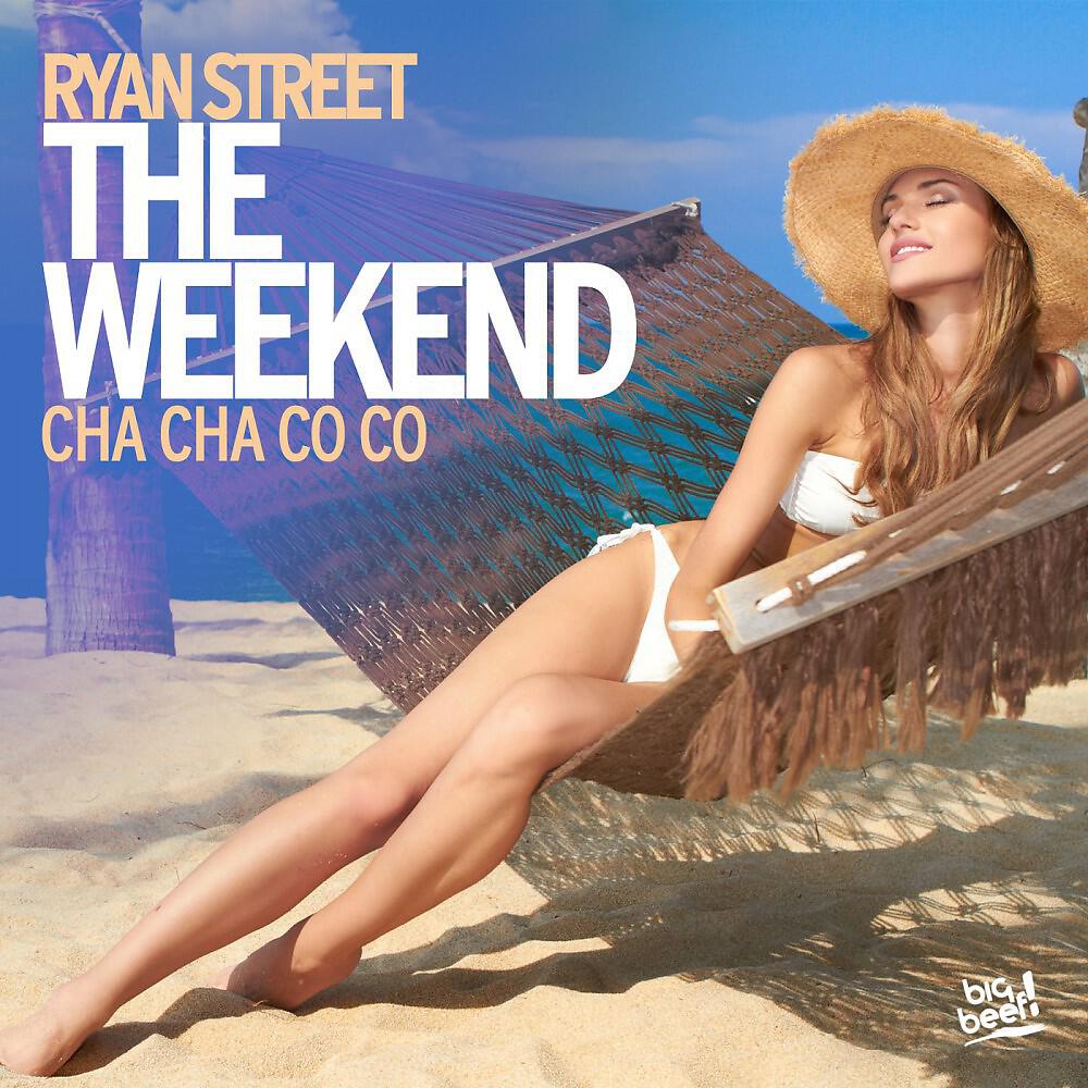 Релиз The Weekend (Cha Cha Co Co)