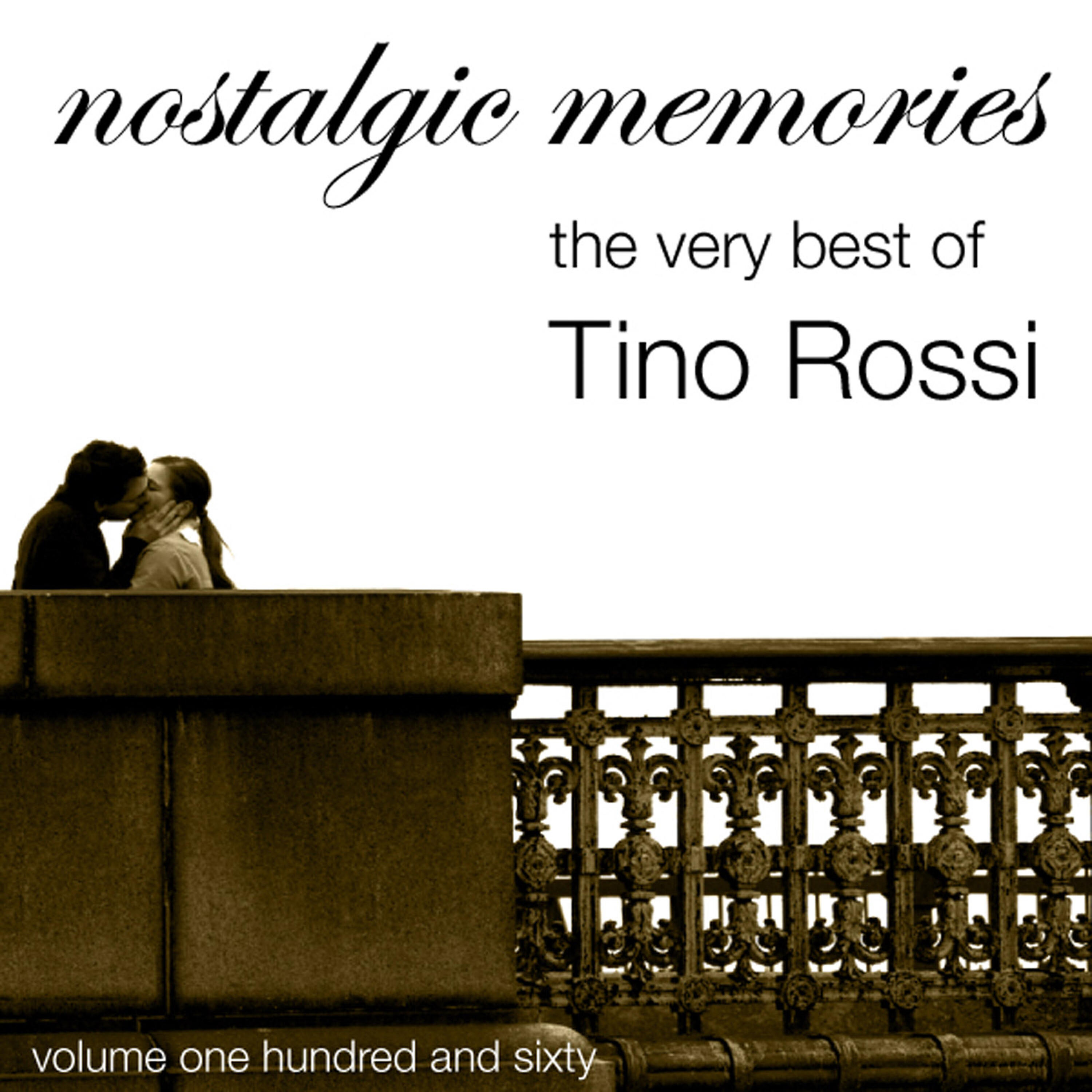 Релиз Nostalgic Memories-The Very best Of Tino Rossi-Vol. 160