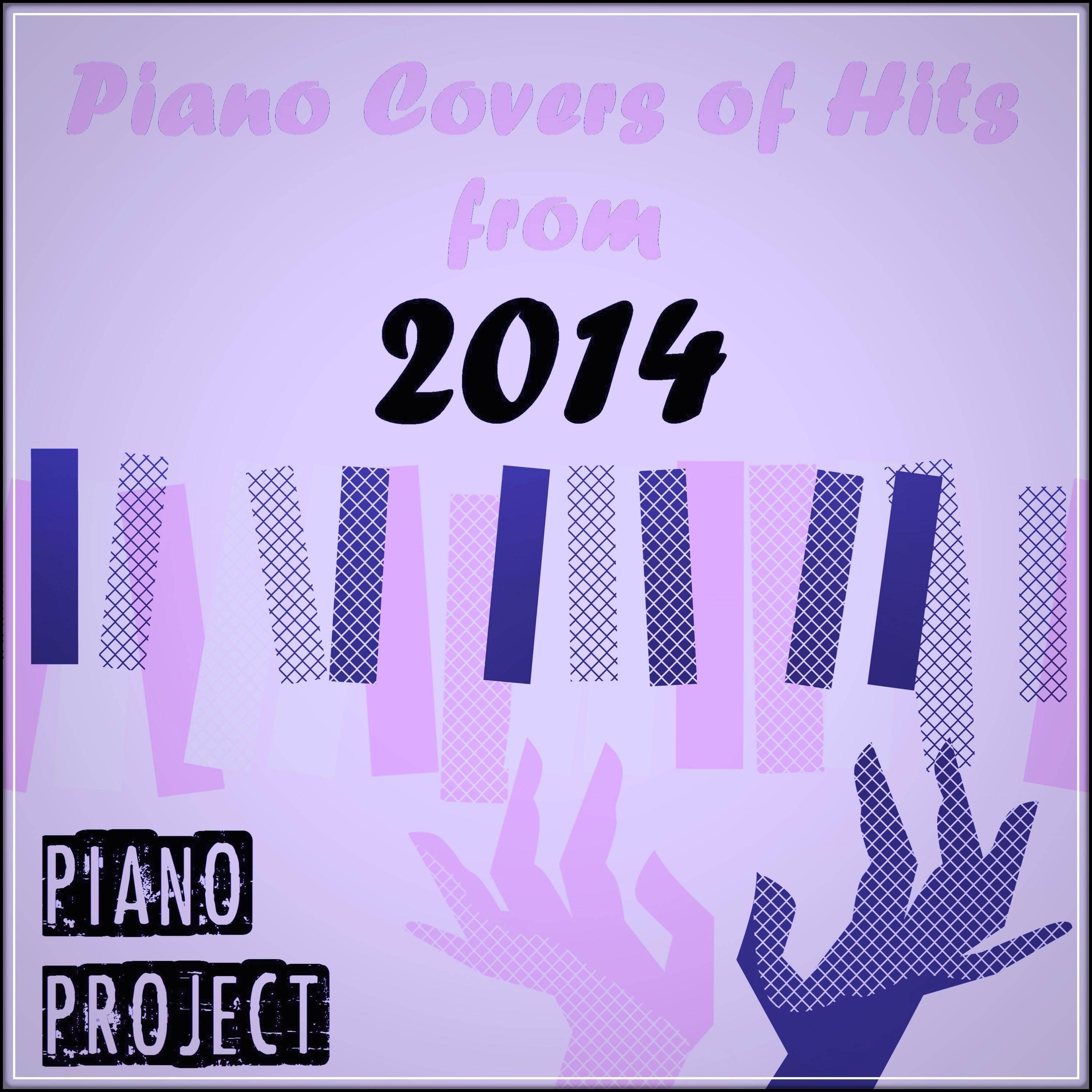 Релиз Piano Covers of Hits from 2014