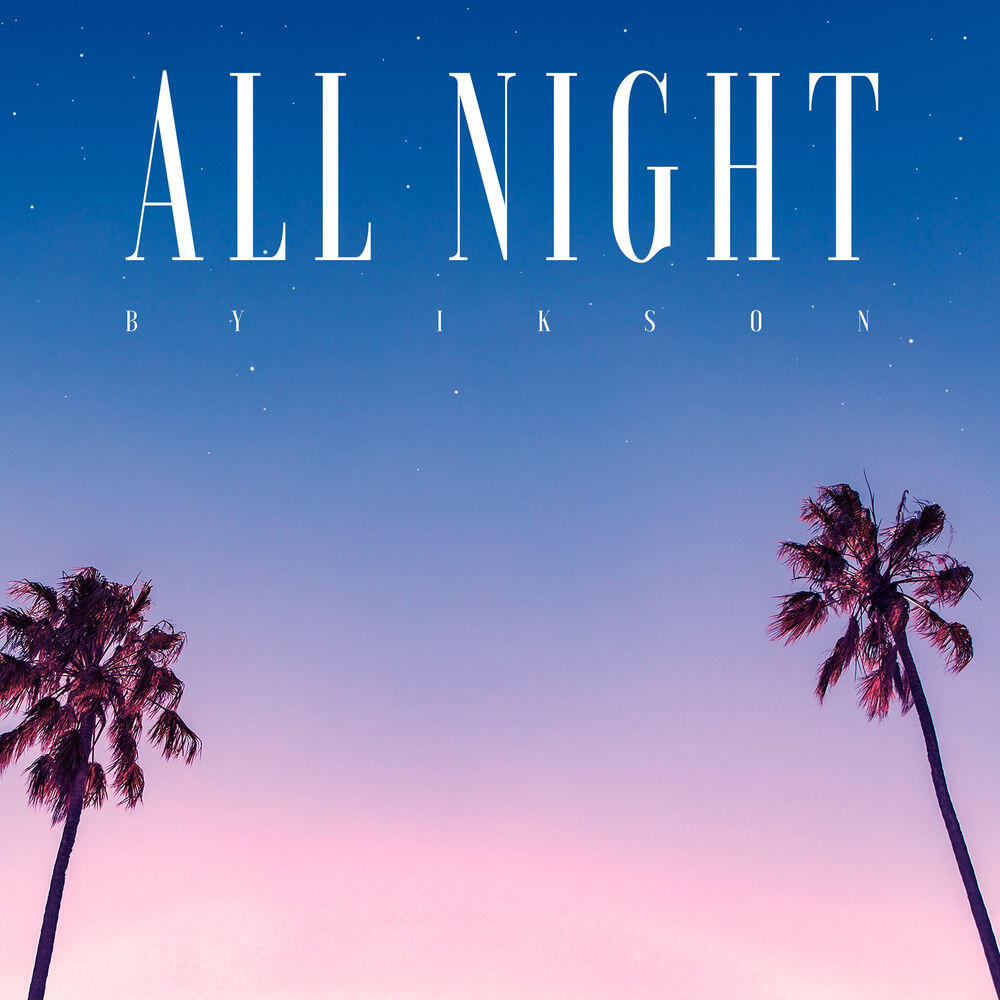 Релиз All Night