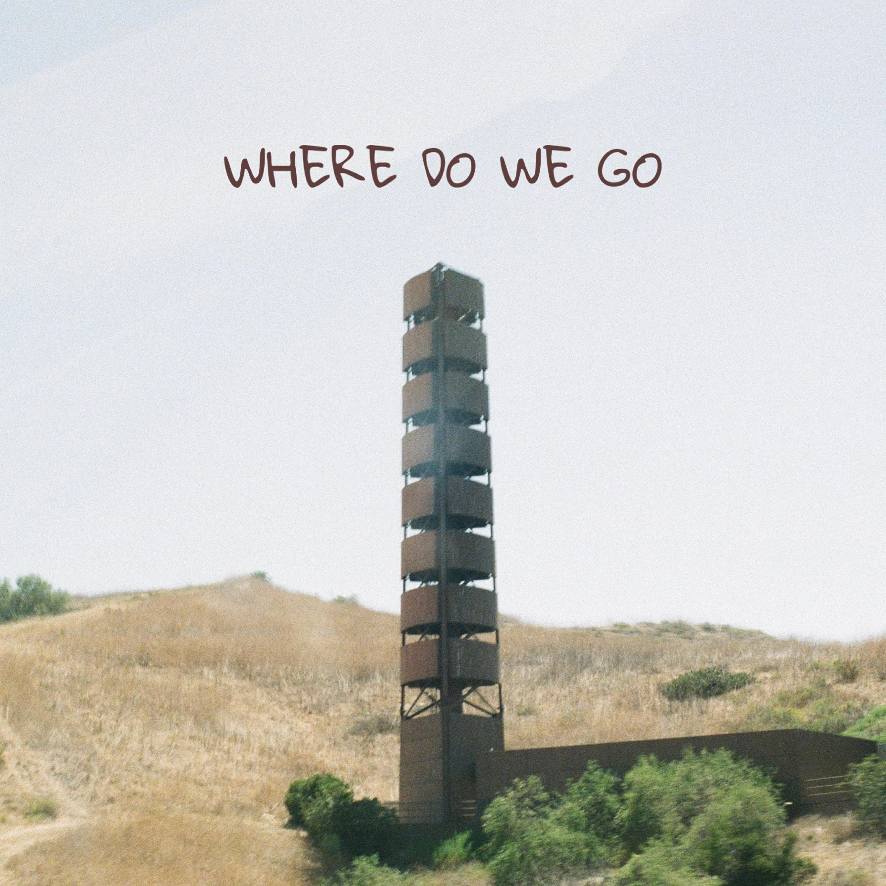Релиз Where Do We Go
