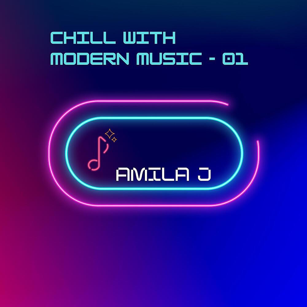 Релиз Chill with Modern Music - 01