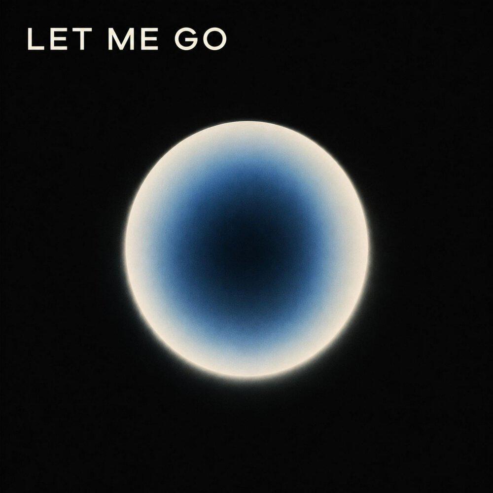 Релиз Let Me Go