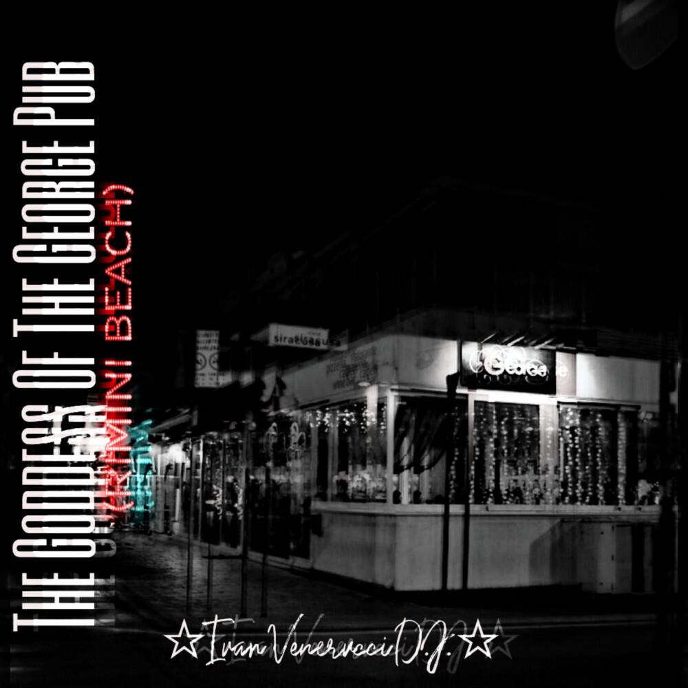 Релиз The Goddess Of The George Pub (Rimini Beach Rock Version)