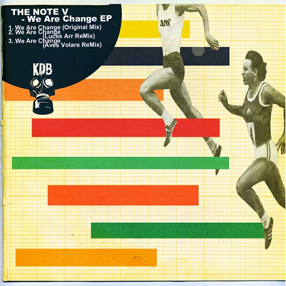 Скачать песню The Note V - We Are Change (Aves Volare Remix) бесплатно в MP3 для Android и iOS