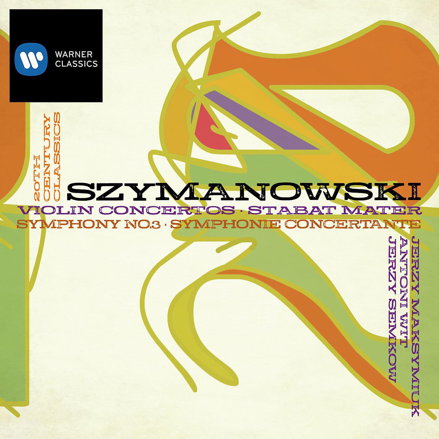 Постер альбома 20th Century Classics - Karol Szymanowski