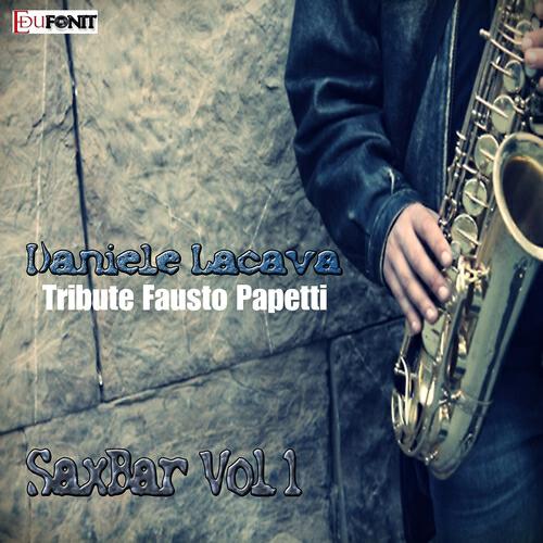 Релиз Fausto Papetti Tribute, Vol. 1 (Sax Bar)