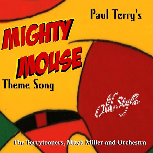 Релиз Mighty Mouse Theme Song (From the Original Movies 1958)