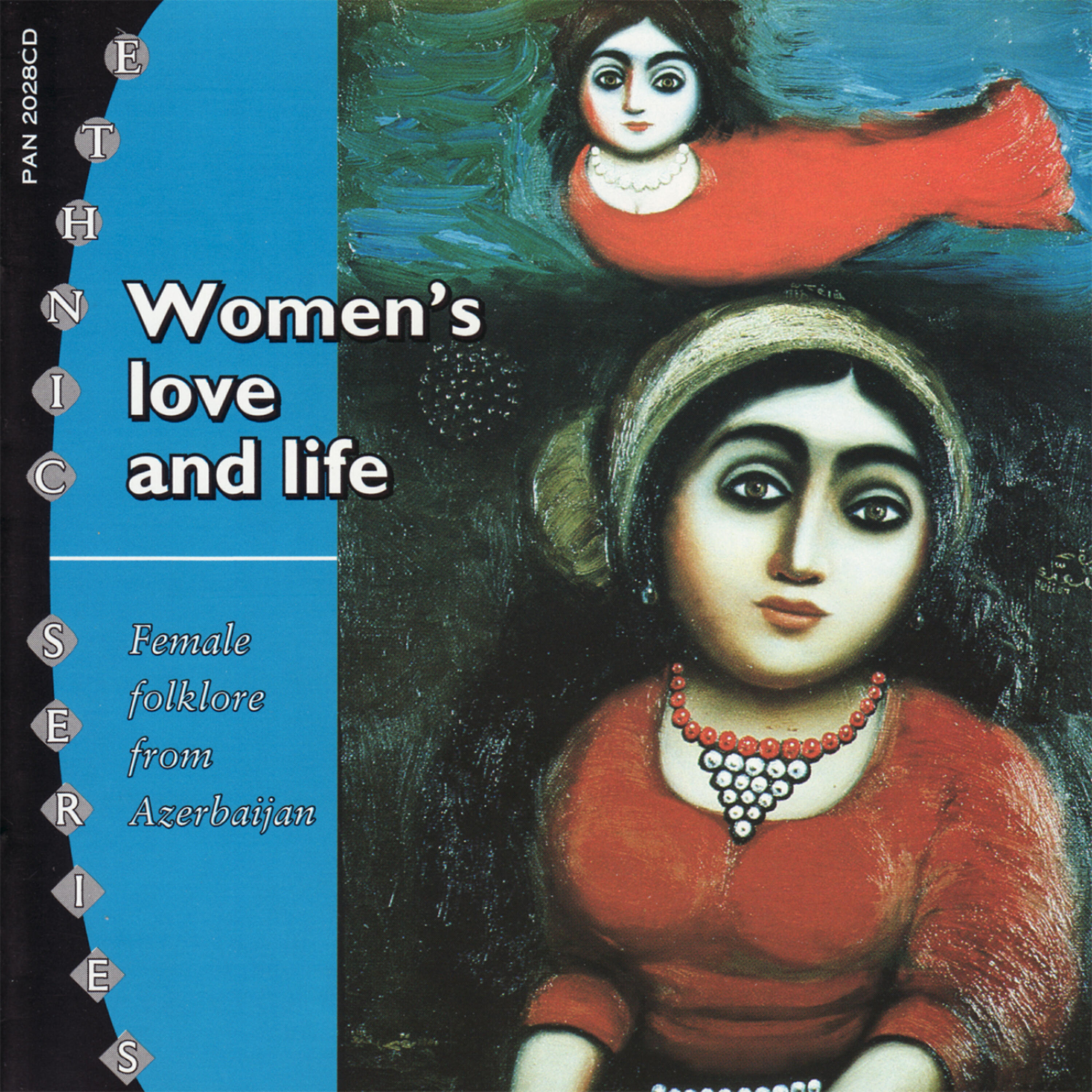 Релиз Women's Love and Life: Female Folklore from Azerbaijan