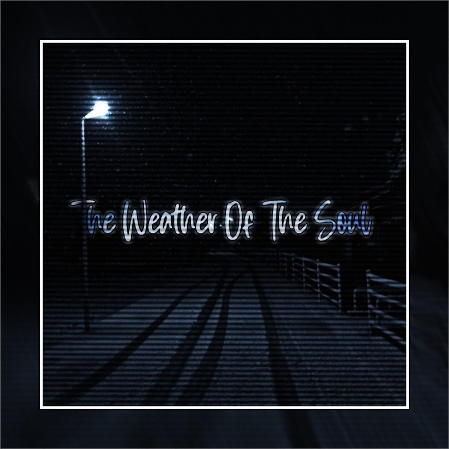 Релиз The Weather Of The Soul 2