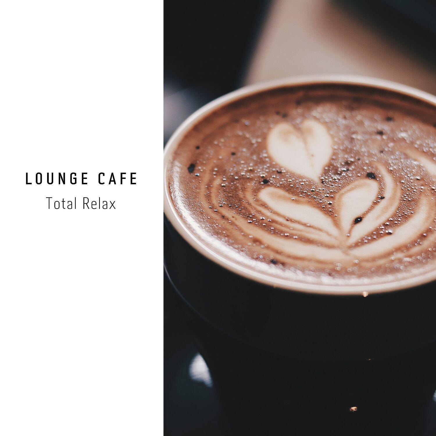 Релиз Lounge Cafe, Total Relax