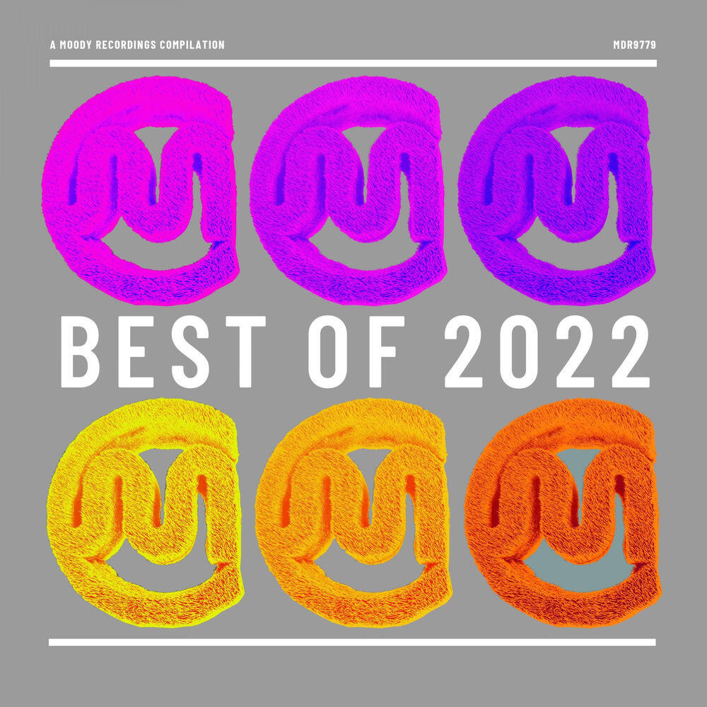 Релиз Best Of Moody Recordings 2022