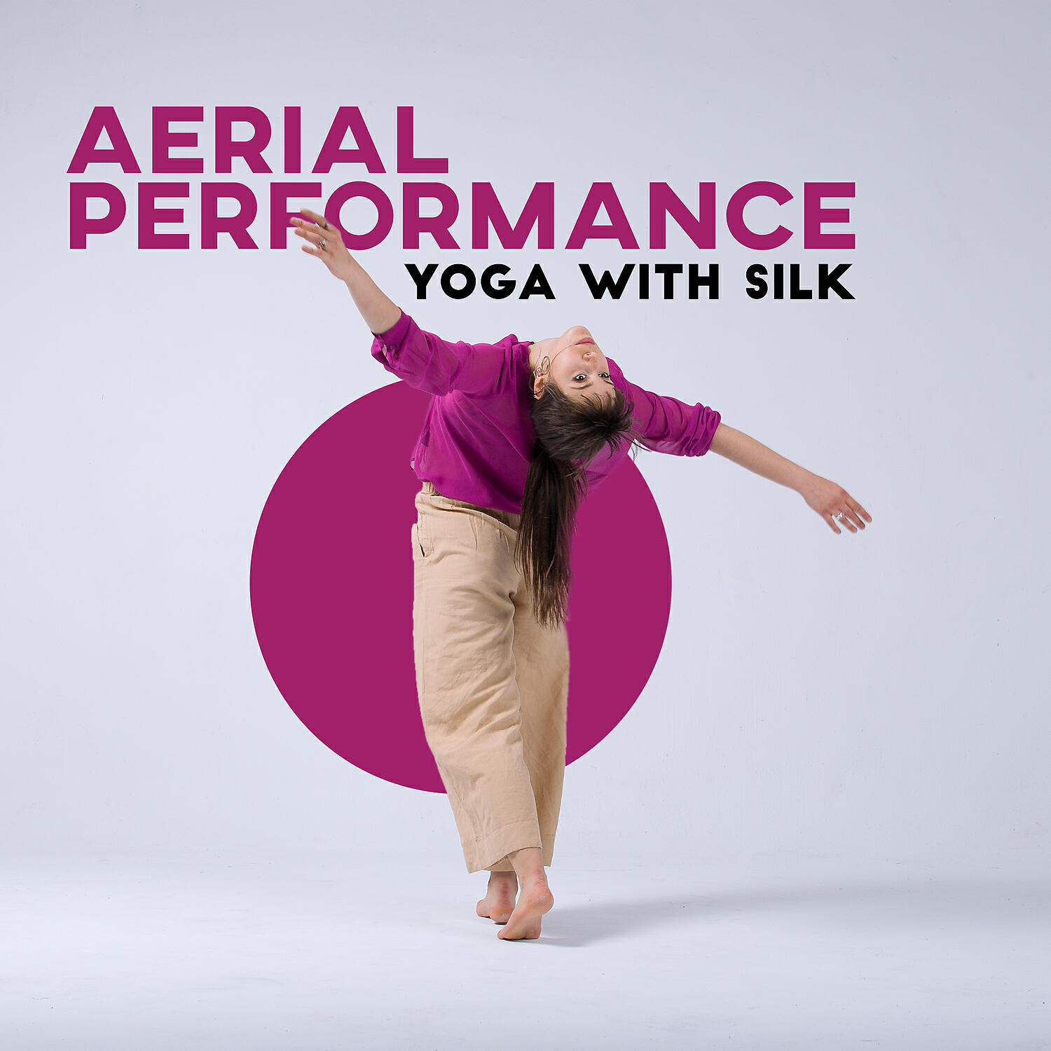 Релиз Aerial Performance: Yoga with Silk, Flying in the Air and Levitation