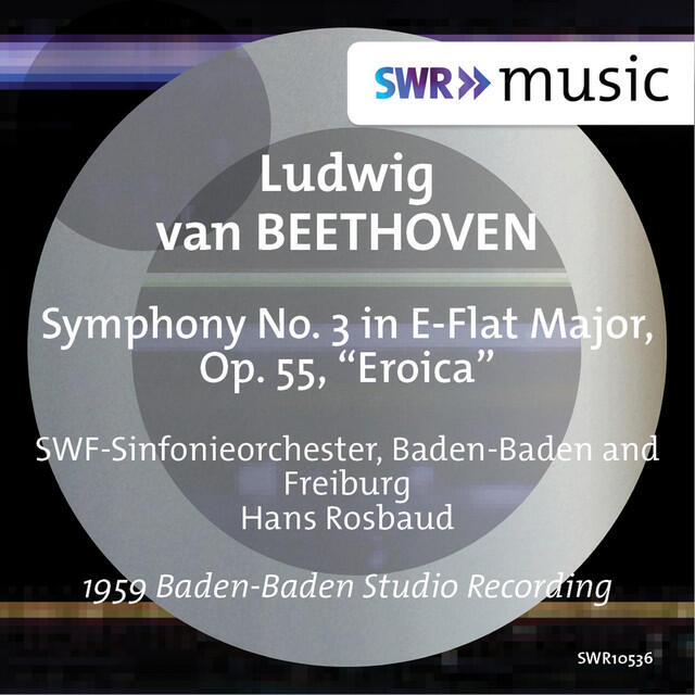 Релиз Beethoven: Symphony No. 3 in E-Flat Major, Op. 55 "Eroica"