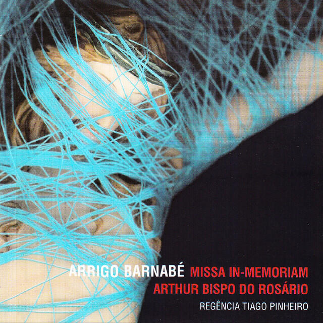 Релиз Missa In Memoriam Arthur Bispo do Rosário - EP