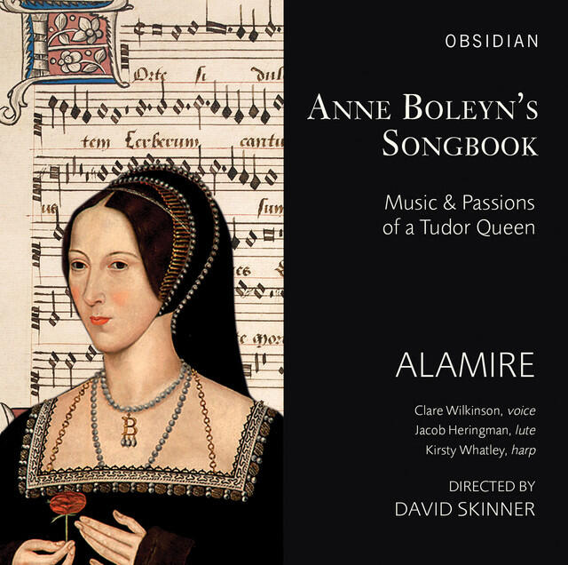 Релиз Anne Boleyn's Songbook: Music & Passions of a Tudor Queen