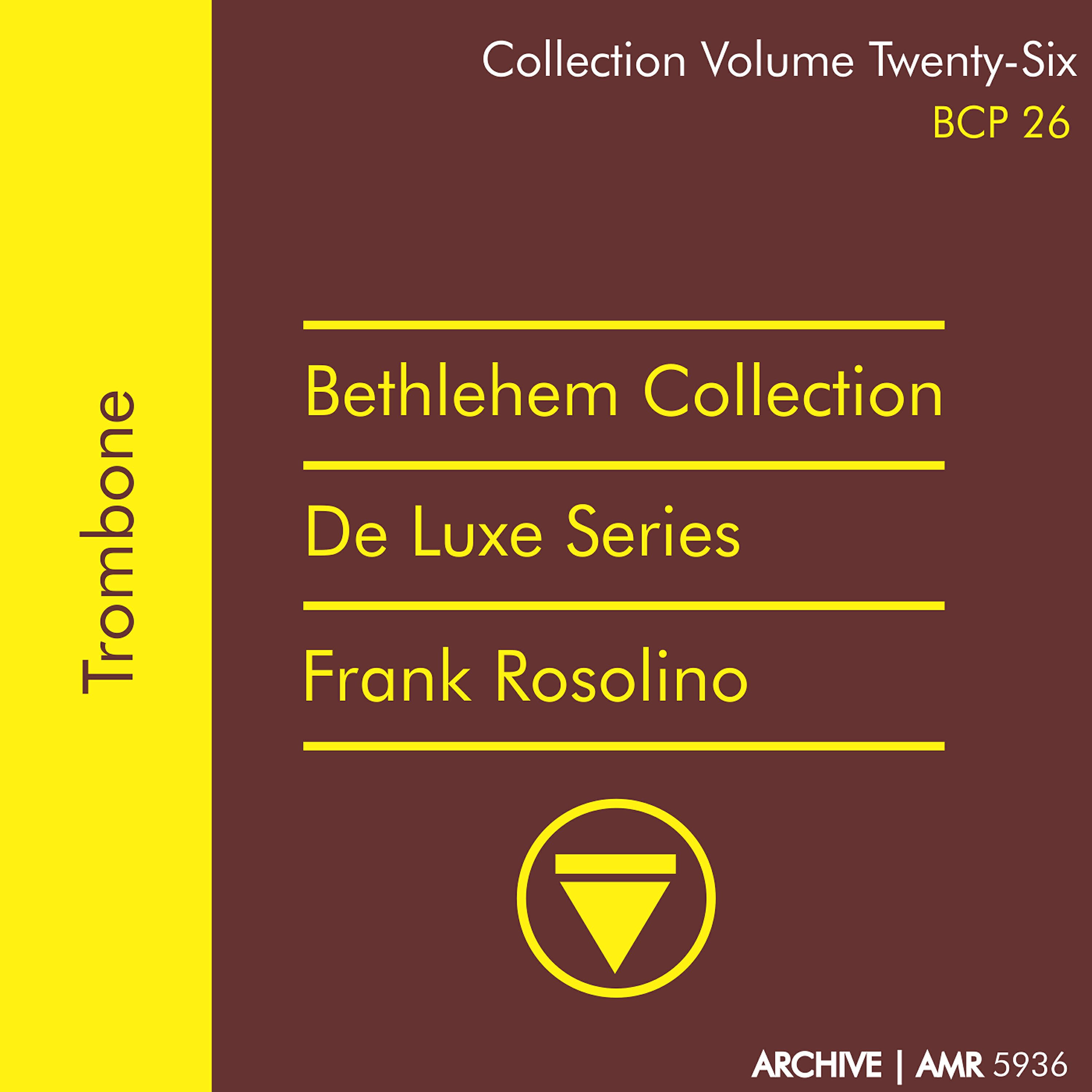 Релиз Deluxe Series Volume 26 (Bethlehem Collection): Trombone