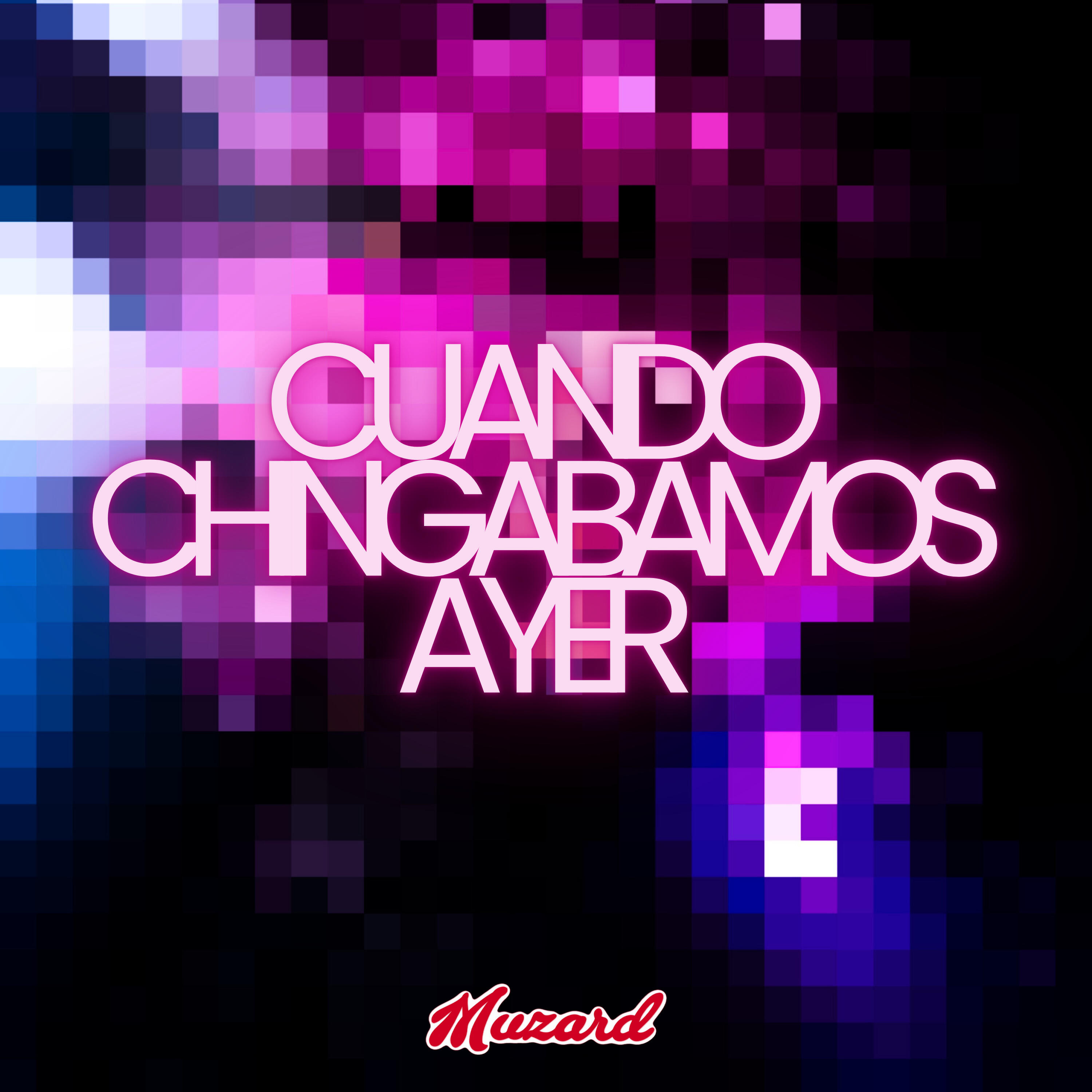 Релиз Cuando Chingábamos Ayer