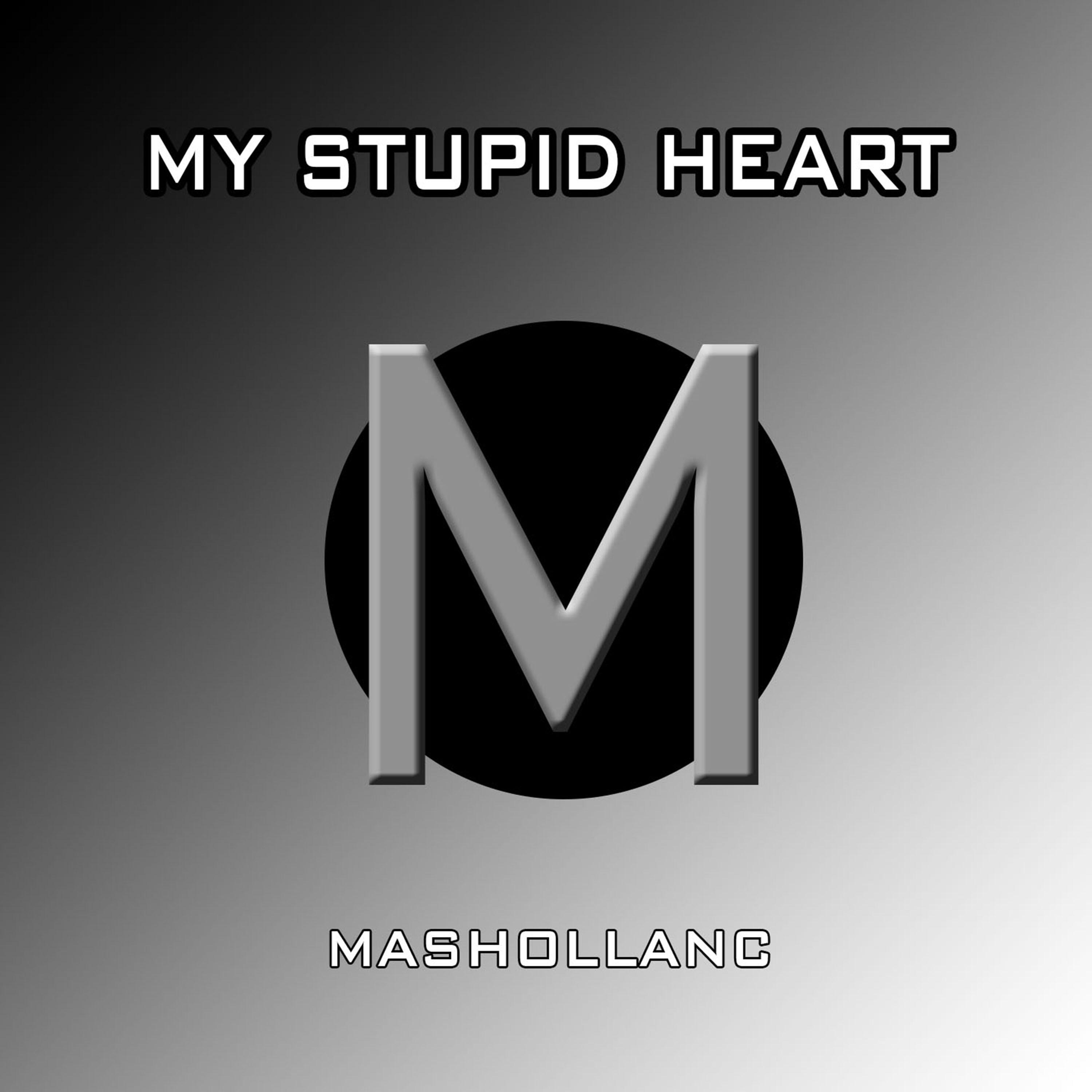 Релиз My Stupid Heart