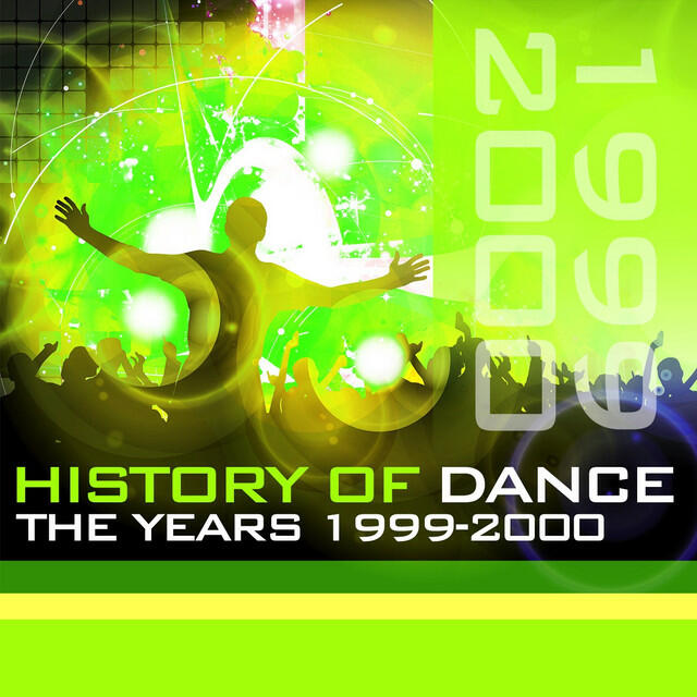 Релиз History Of Dance - The Years 1999-2000