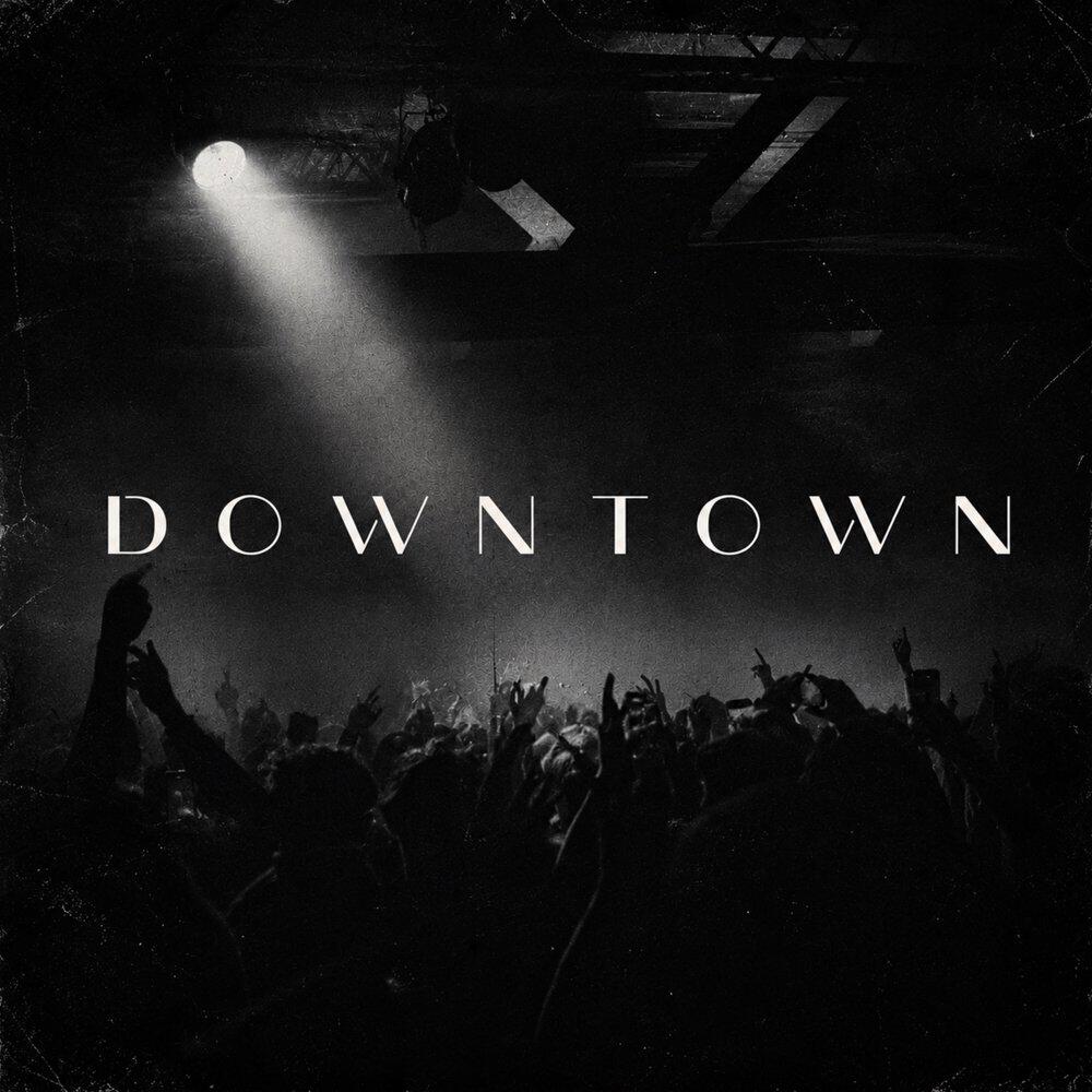 Релиз DOWNTOWN