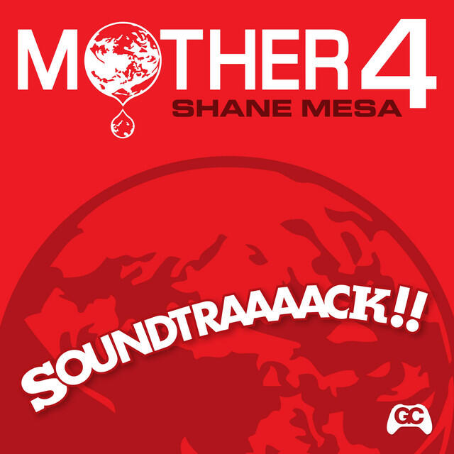 Релиз Mother 4 Soundtraaaack!! (Original Video Game Soundtrack)