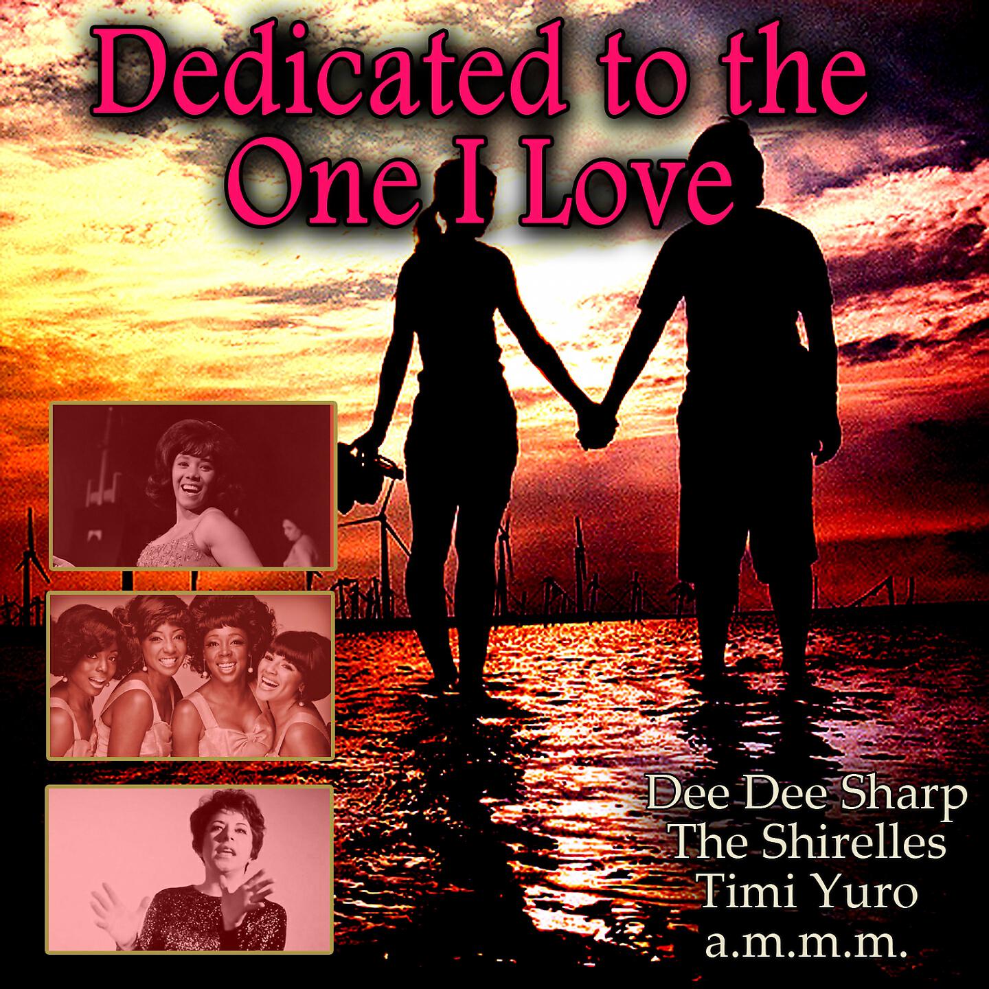Релиз Dedicated to the One I Love