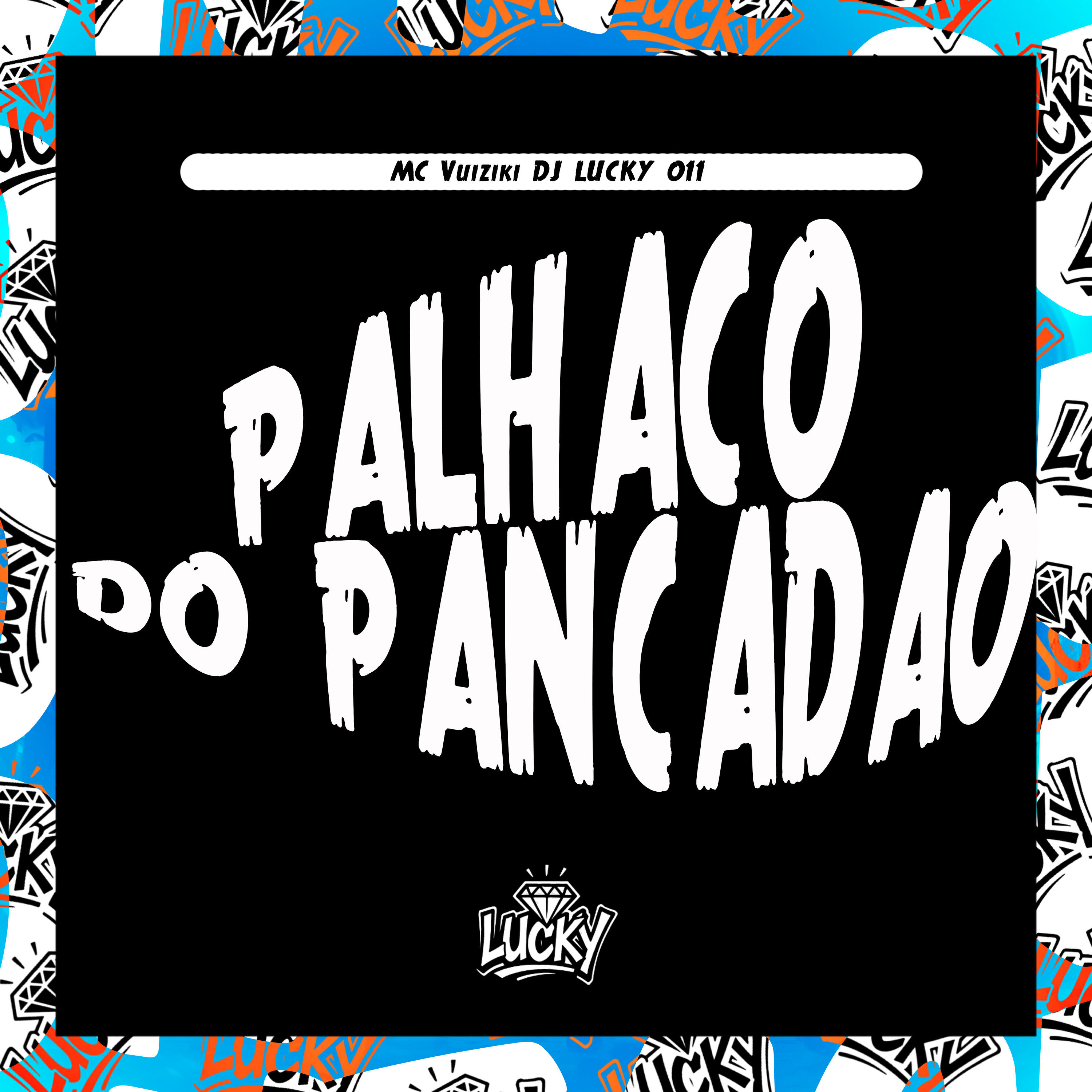 Постер альбома Palhaço do Pancadão