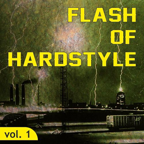 Релиз Flash of Hardstyle, Vol. 1