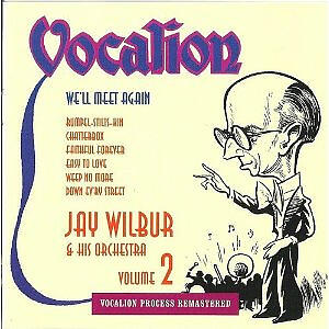 Jay Wilbur & His Orchestra