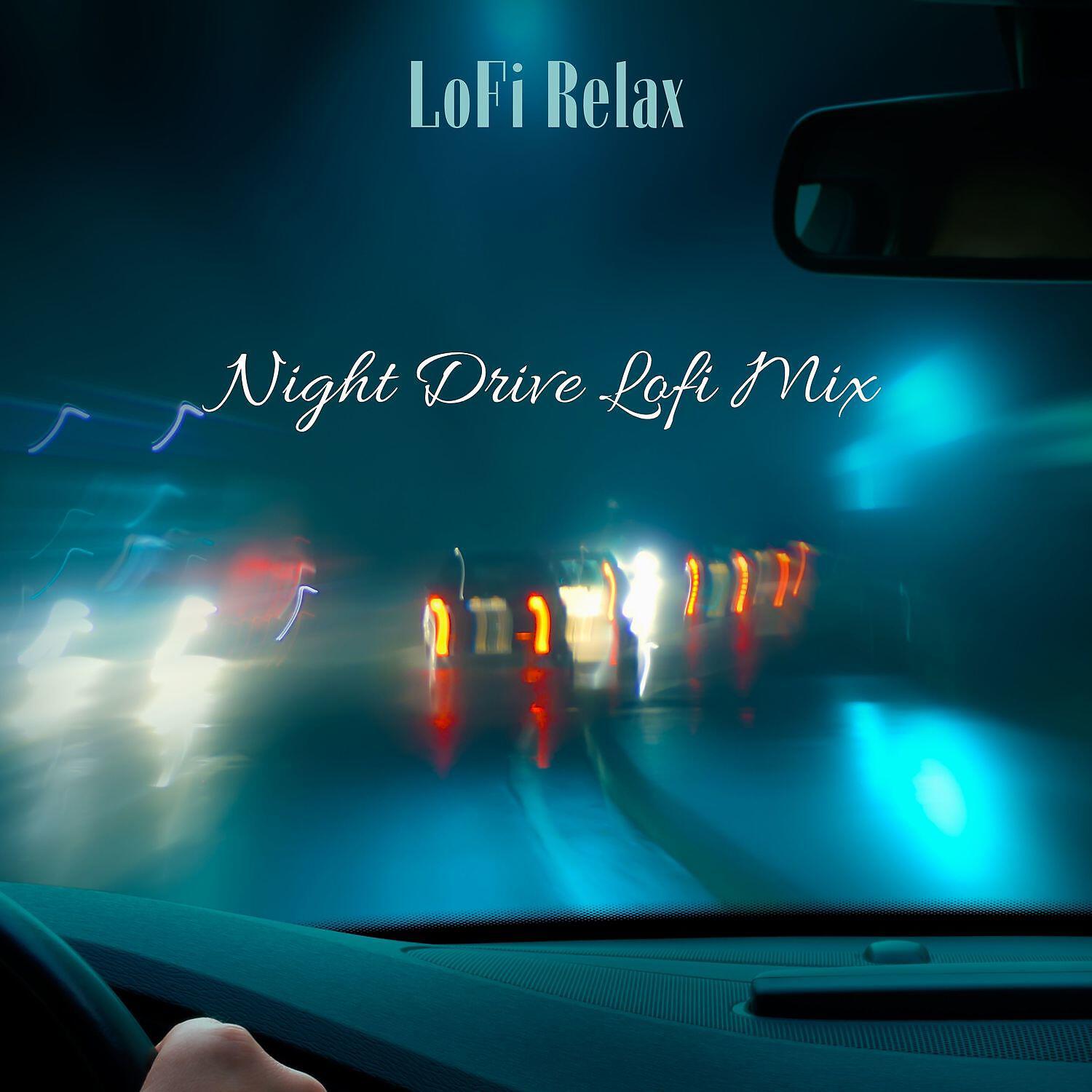 Релиз Night Drive Lofi Mix
