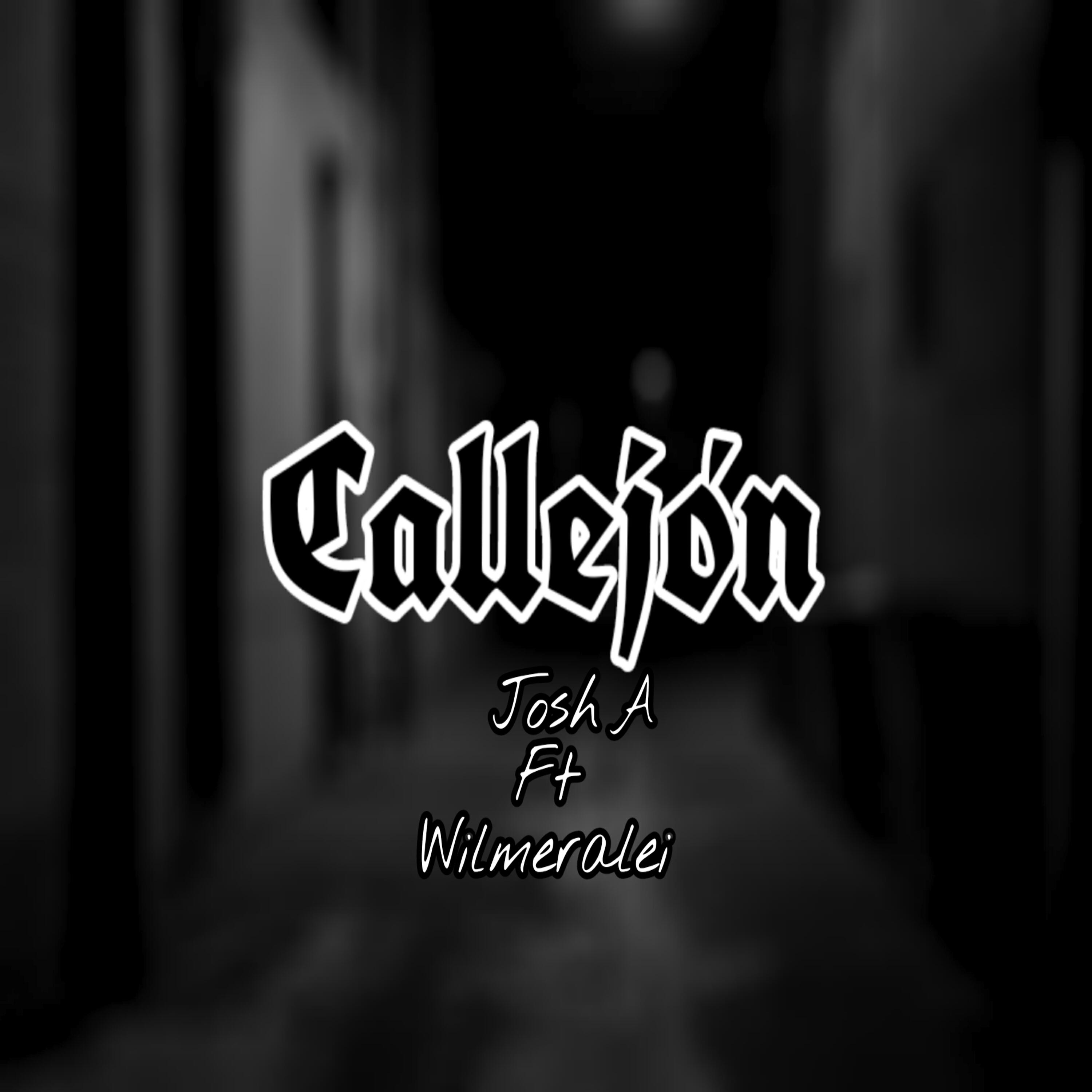 Альбом Callejon исполнителя Josh A, Wilmeralei