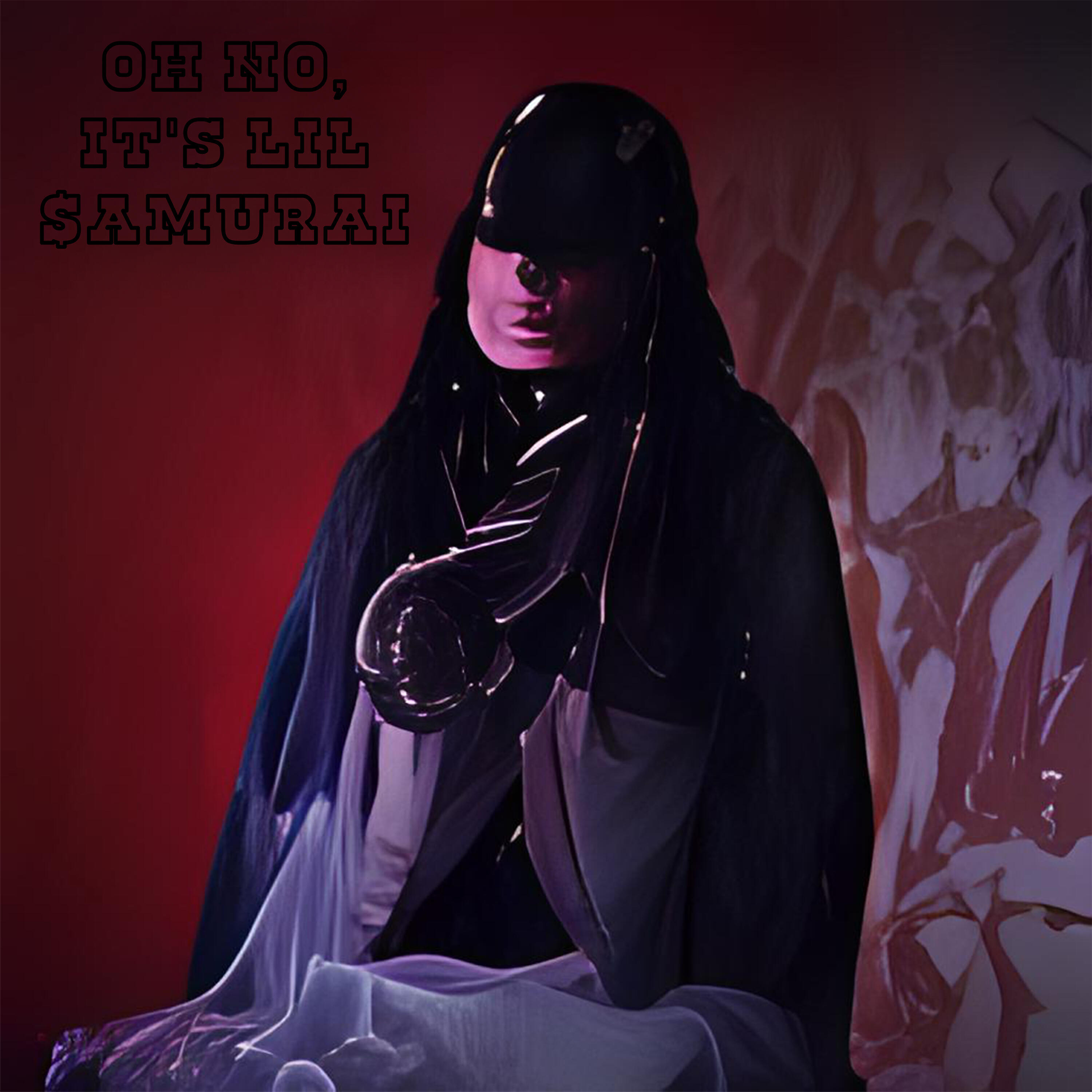 Релиз Oh No, It's Lil $amurai!