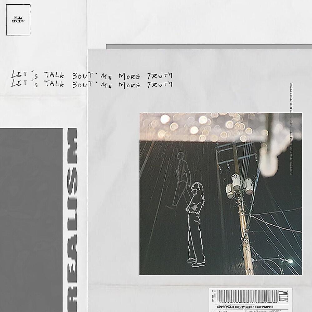 Релиз Realism: Let’s talk bout’ me more Truth