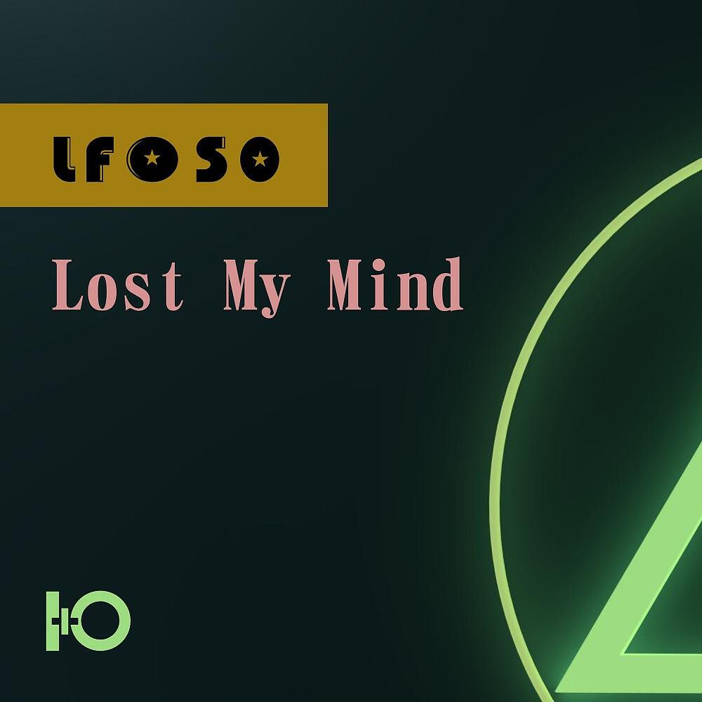 Релиз Lost My Mind