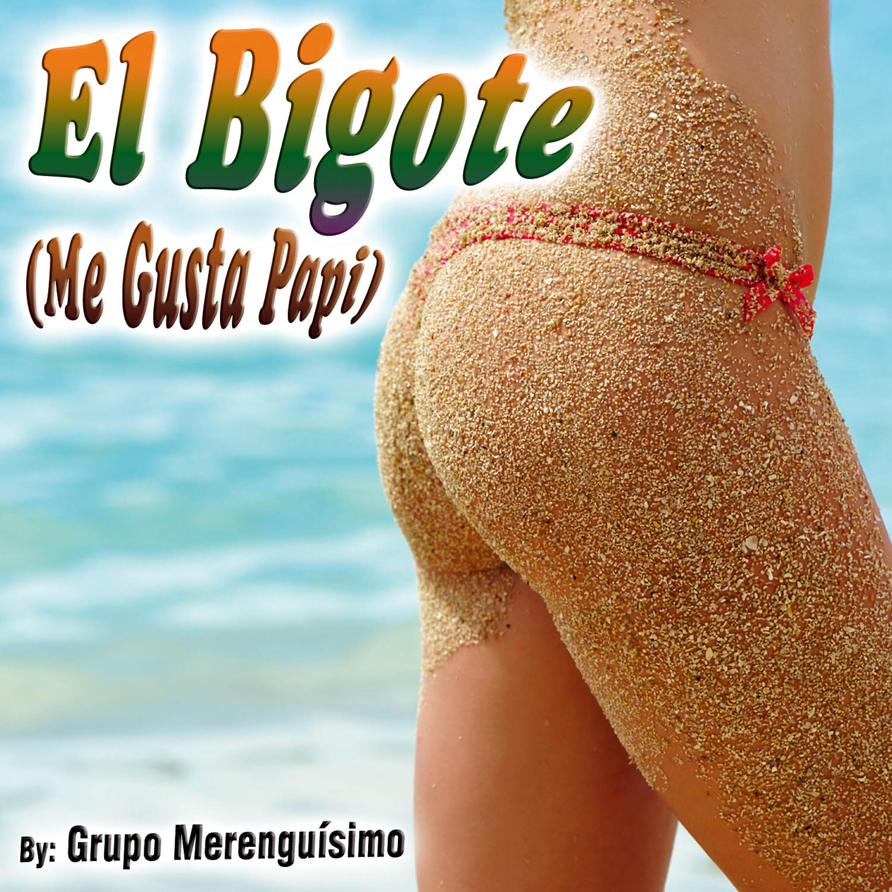 Релиз El Bigote (Me Gusta Papi) - Single