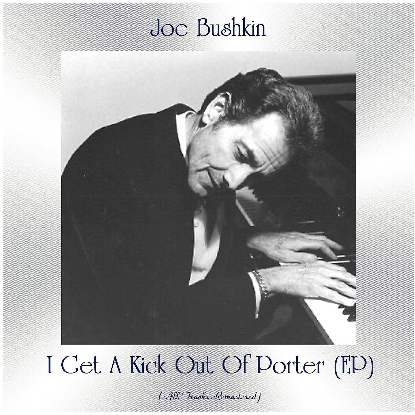 Релиз I Get a Kick out of Porter
