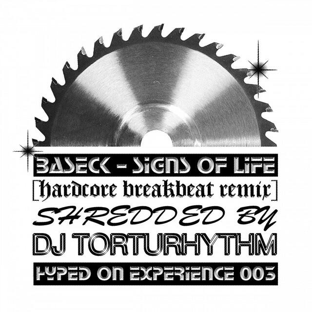 Релиз Signs of Life [Hardcore Breakbeat Remix] (Shredded by DJ TORTURHYTHM)